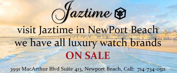 Rolex and other luxury watches on SALE in NewPort Beach, Orange County California